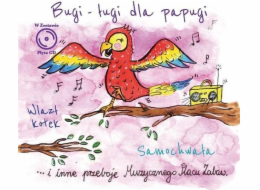 Hudební hřiště: Bugs-louhy pro papouška CD