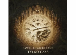 Paweł Łowicki Band - Only Time CD