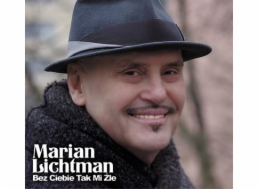 Marian Lichtman - Cítím se bez tebe tak špatně