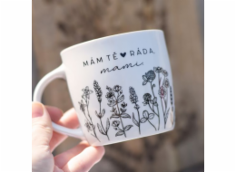 Hrnek  MÁM TĚ RÁDA MAMI  300 ml