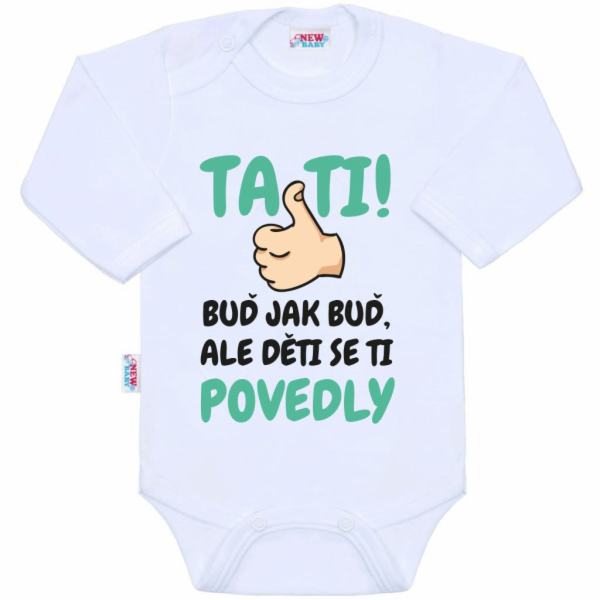 Body s potiskem New Baby Tati, ... děti se ti povedly