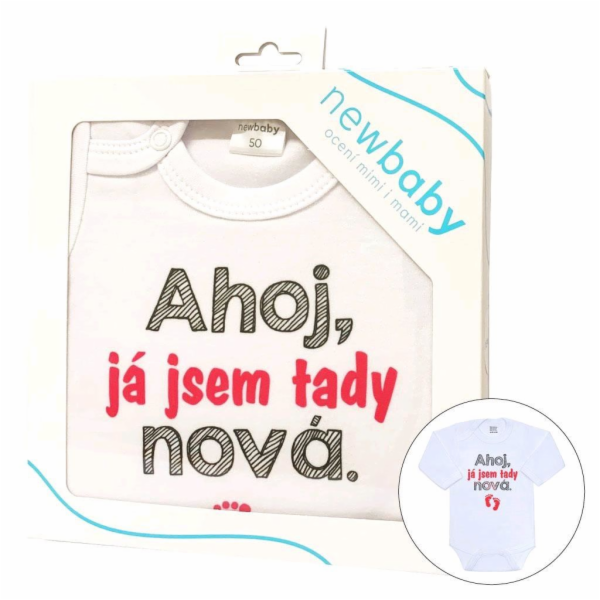 Body s potiskem New Baby Ahoj, já jsem tady nová - dárkov...