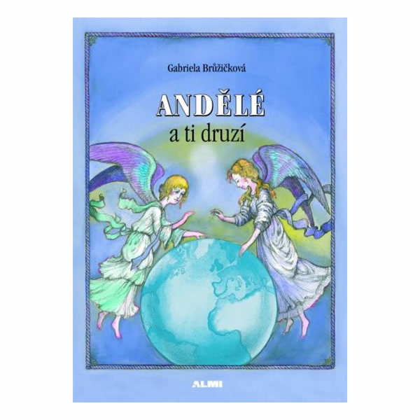 Andělé a ti druzí
