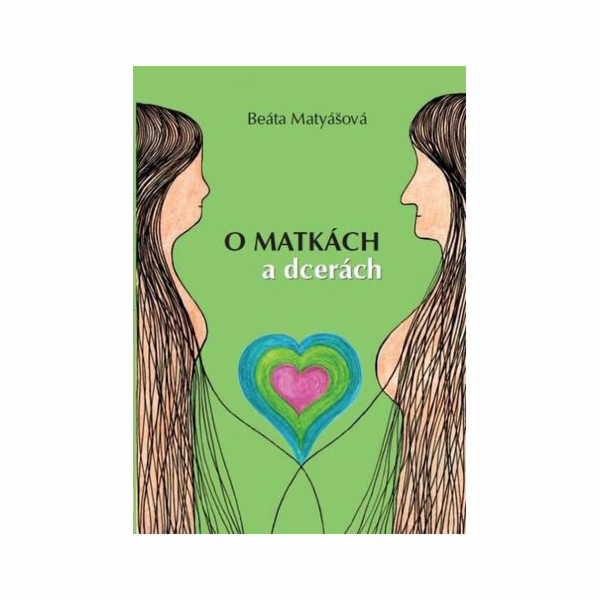 O MATKÁCH A DCERÁCH