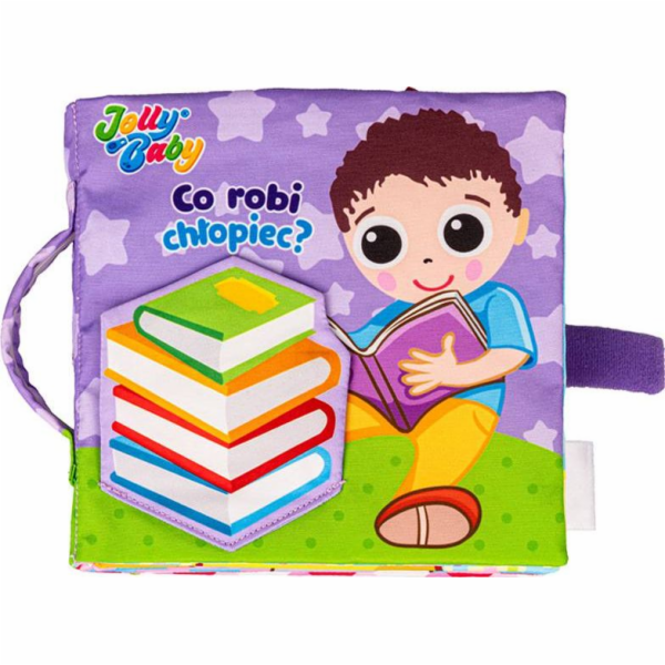 Jolly Baby Veselá kniha pro miminka Co dělá chlapec? 6m+ ...