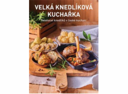 Kniha Velká knedlíková kuchařka 