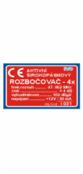 IVO&nbsp;Čtyřnásobný&nbsp;aktivní&nbsp;rozbočovač&nbsp;(1-69k)do&nbsp;UZ+zdroj&nbsp;&nbsp;I031-F