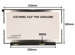 SIL LCD PANEL 14,0" FHD 1920x1080 30PIN MATNÝ IPS / BEZ ÚCHYTŮ 77042065 LCD PANEL 14,0" FHD 1920x1080 30PIN MATNÝ IPS / BEZ ÚCHYTŮ
