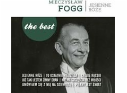 To nejlepší - Mieczysław Fogg Podzimní růže (CD)