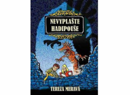 Nevyplašte hadipouše