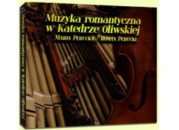 Romantická hudba v katedrále Oliwa CD - 242296