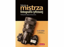 Helion Scott Kelby Tajemství mistra fotografa Profesionální fotografie